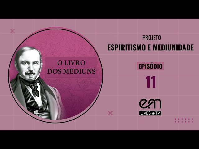 11- O LIVRO DOS MÉDIUNS - PRIMEIRA PARTE - Noções Preliminares - CAPÍTULO III - DO MÉTODO - Parte 3