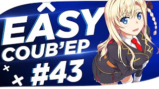 EASY COUB&#39;ep #43 | anime coub / amv / gif / coub  / best coub / music coub