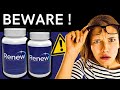 Renew review new warning 2024 renew reviews  renew weight loss renew serum reviews