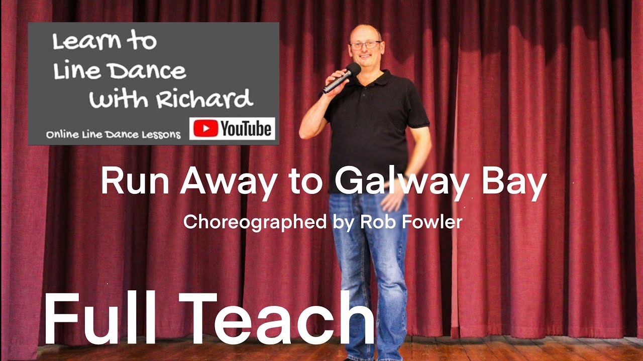 IMPROVER LINE DANCE LESSON 141 – Run Away to Galway Bay… — Transcript
