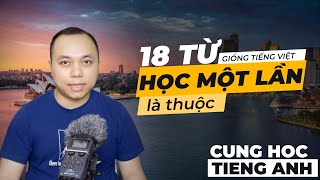 18 từ học 1 lần là thuộc (Bảo đảm 100%)