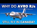 Why Do Avro RJs Still Fly in Canada?