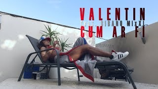 Video thumbnail of "Valentin feat. Bibanu MixXL - Cum ar fi"