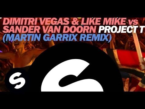 Dimitri Vegas & Like Mike vs Sander van Doorn – Project T (Martin Garrix Remix) mp3 ke stažení