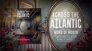 Across The Atlantic - Word of Mouth (OFFICIAL AUDIO)