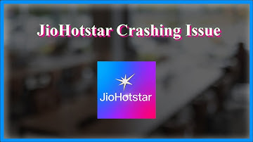 JioHotstar Crashing Issue - Android & Ios