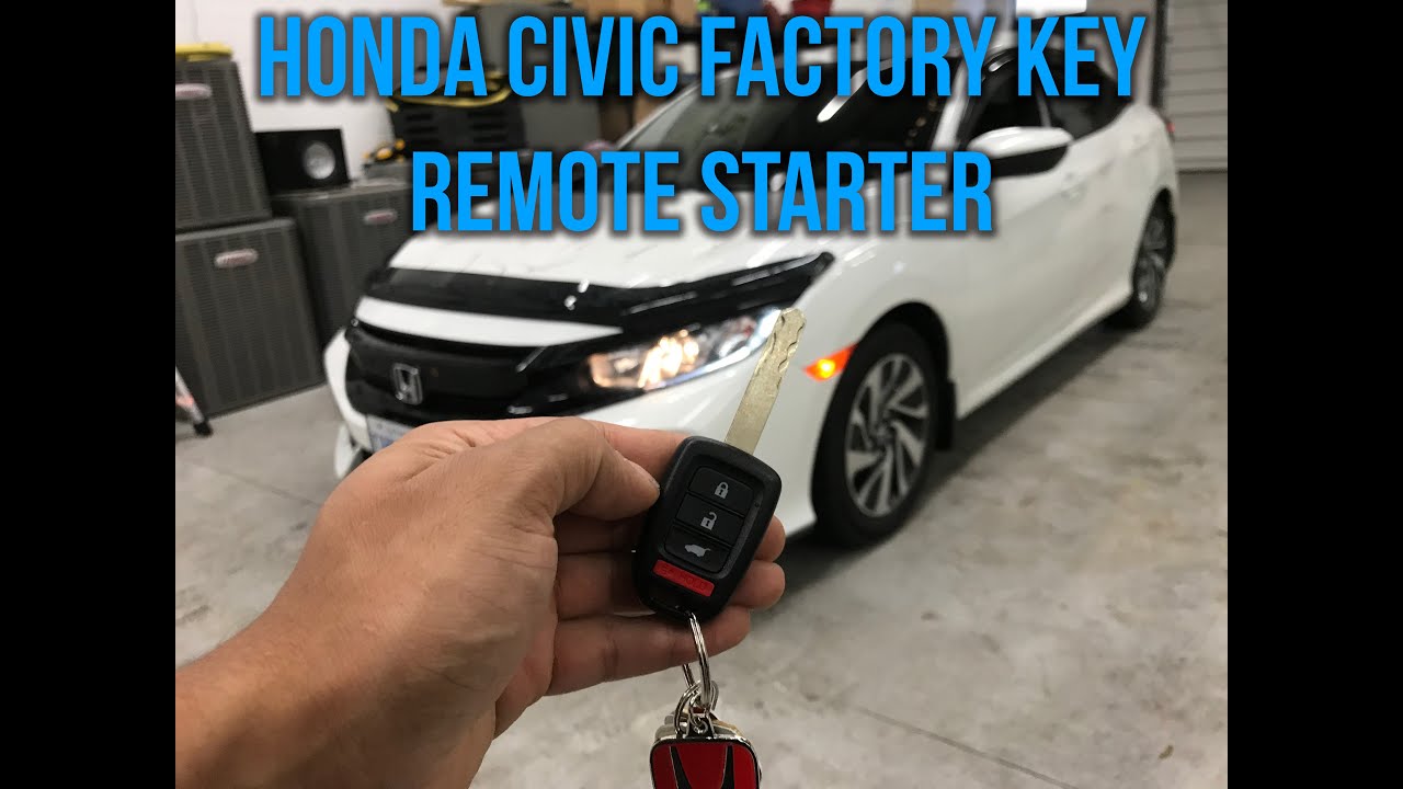 2018 Honda Civic Remote Starter From Factory Key Fob Youtube