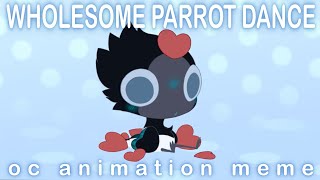 Wholesome parrot dance | animation meme