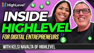 Inside GoHighLevel with Kelsi Navalta - Exclusive Interview