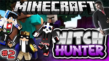 Wiggle!....(Minecraft Adventure Map: Witch Hunter/The Witch) Part 2 w/ Friends