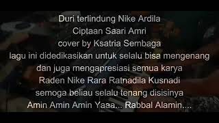 Karaoke Duri Terlindung Nike Ardillakunci Nada Rendah Female Low Key Cover By Ksatria Sembaga