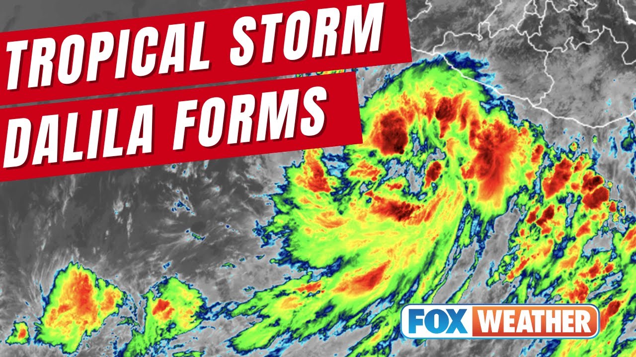 Tropical Storm Dalila Forms In Eastern Pacific - YouTube