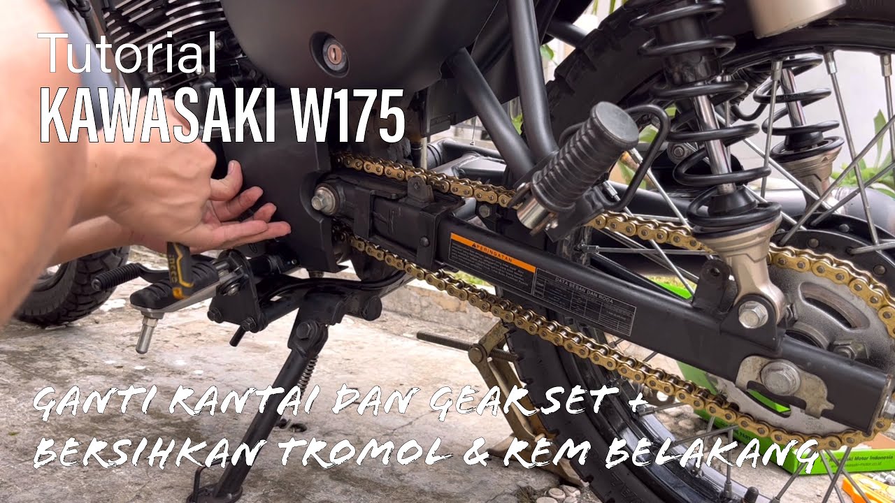 Kawasaki W175 Ganti Rantai dan Gir Set