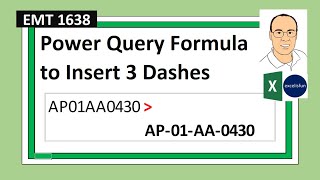 Power Query to Insert Dashes into Text. Flash Fill too! Excel Magic Trick 1638