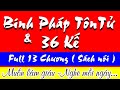 Full | BINH PHÁP TÔN TỬ  (FULL 13 CHƯƠNG) | Sách nói_ichi