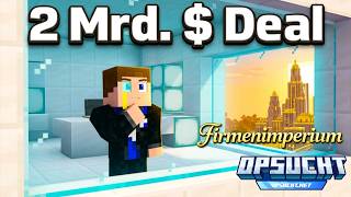 2 Mrd. Deal für die Firma?! Neue Herausforderungen | OPSUCHT Firmenimperium