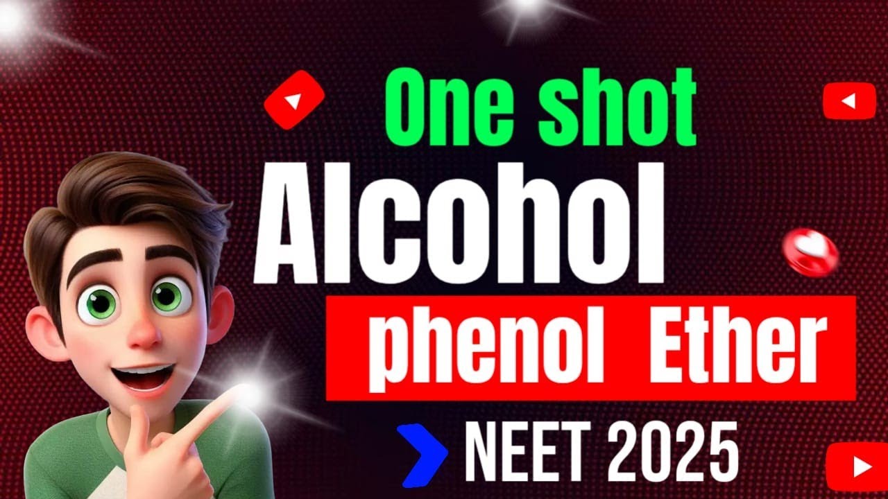 ALCOHOL PHENOL ETHER NEET 2025 REVISION || REVISION ALL IMPORTANT POINT ...