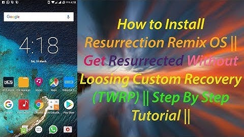 How to Install Resurrection Remix OS  || Without Loosing Custom Recovery (TWRP) || Step By Step ||