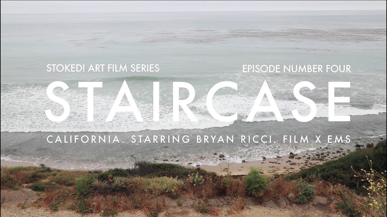 STAIRCASE : STOKED! ART FILMS # 4