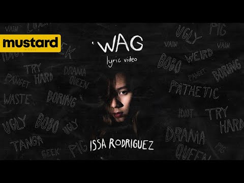 Issa Rodriguez - 'WAG (Official Lyric Video)