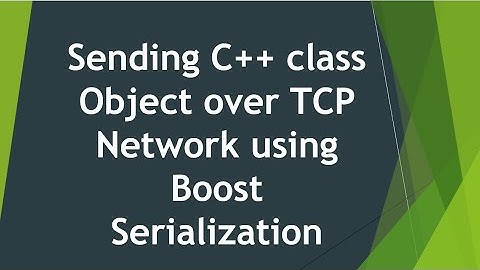 Sending C++ class object over Tcp network using Boost Serialization