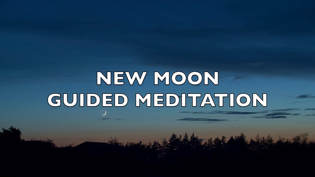 New moon guided meditation - YouTube