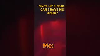 Xbox Is Life And Death.