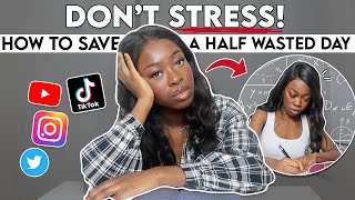 How to START STUDYING after you’ve WASTED the WHOLE DAY