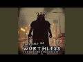 They Call Me Worthless mp3