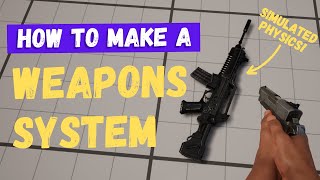 How To Create A Weapons System With Simulated Physics Pickups  Unreal Engine 5 Tutorial