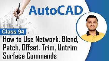 How to Use Network, Blend, Patch, Offset, Trim, Untrim Surface Commands