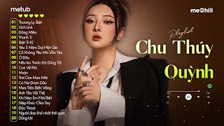 Thương Ly Biệt, Xích Linh, Đông Miên - Tuyển Tập Những Ca Khúc Hay Nhất của Chu Thúy Quỳnh 2024