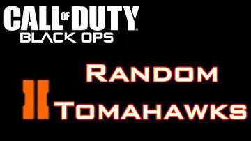 Black Ops - 2 Random Tomahawks in One Game