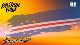 So Sabi Vibes Live 52  - Dj nana - Only Good Vibes