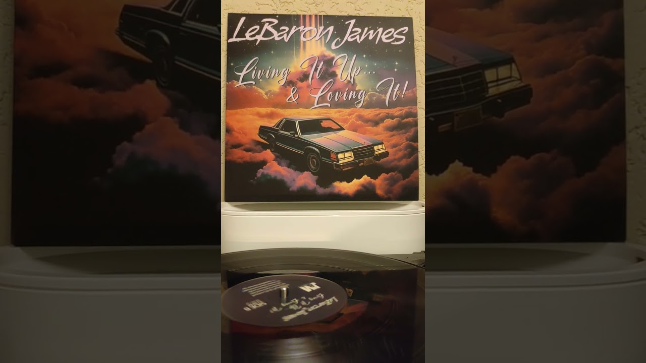 LeBaron James - "Living it up & Loving it" (Album Edit)