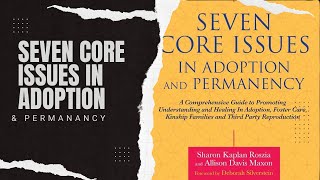 7 Core Issues In Adoption.