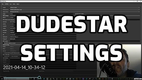 DUDESTAR SETTINGS