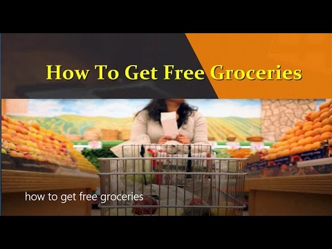 How To Get Groceries Free