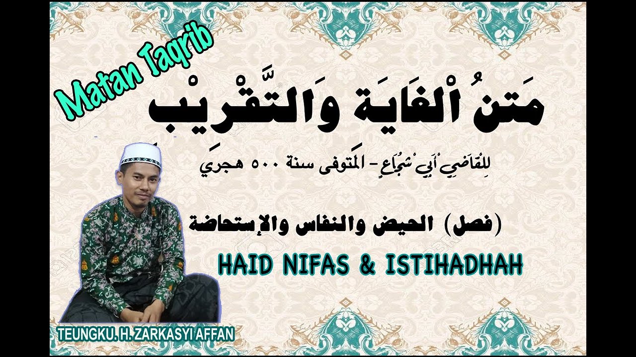 BELAJAR FIQIH MATAN TAQRIB FASHAL TENTANG HAID NIFAS DAN ISTIHADHAH