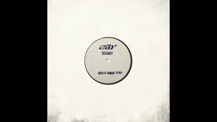 ATB - Ecstasy (Morten Granau Remix)