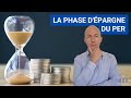 La phase dpargne du per