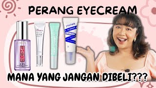 PERANG EYECREAM : REKOMENDASI EYECREAM UNTUK MATA PANDA, MATA BENGKAK DAN KERIPUT DI MATA