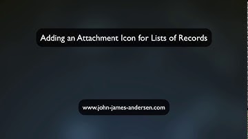 Adding an Attachment Icon for Lists of Records - Method 1