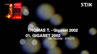 Download Lagu Thomas T. - Gigaset 2002 MP3