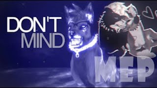 Feral Heart |MEP| - Don't Mind
