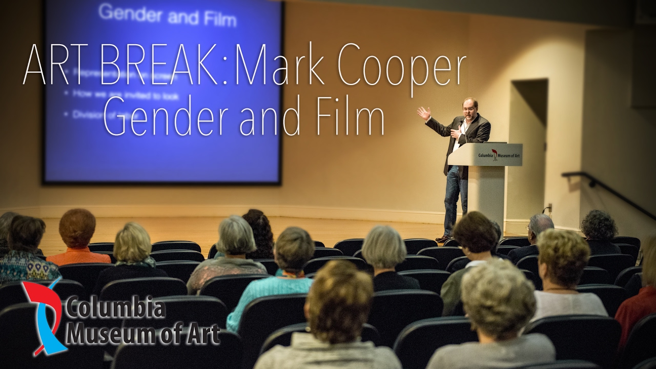 Art Break: Mark Cooper on Gender and Film