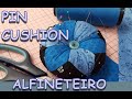 Patch Pin Cushion  /  Alfineteiro em Patchwork