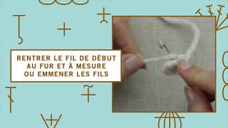 Cours de crochet n°15- Rentrer les fils au fur et à mesure & Emmener les fils