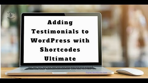 How to use Shortcodes Ultimate for on Page Testimonials in 2018 [7:17]