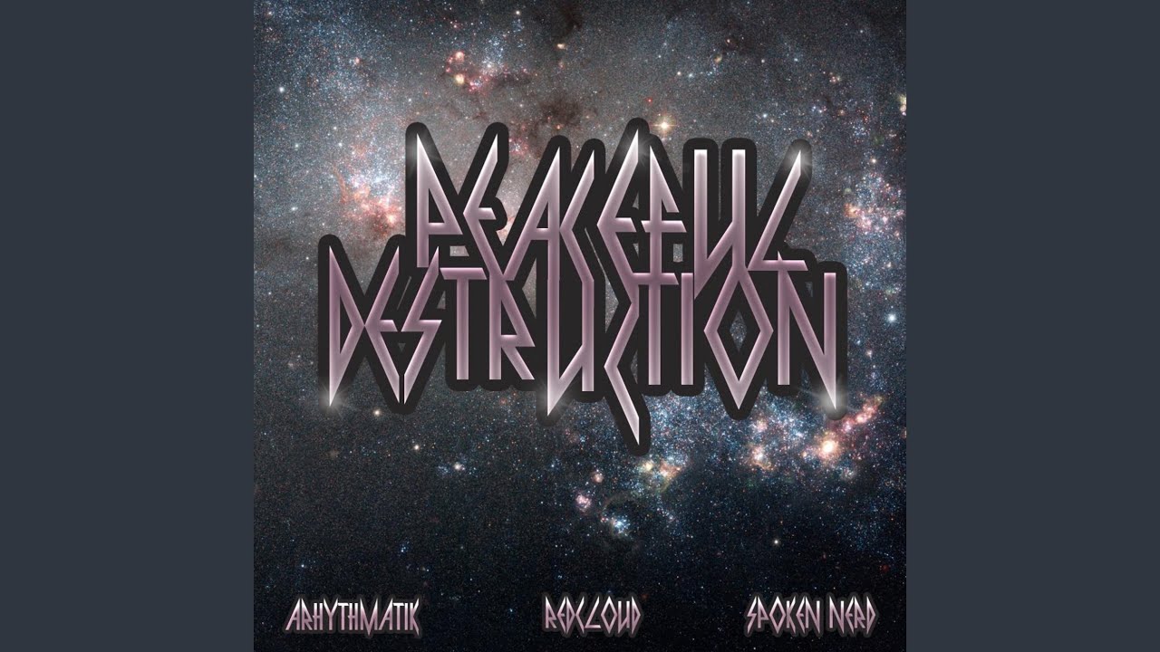 Peaceful Destruction